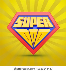 Fathers day card for Dad. Super Dad shield 