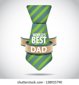 Father's Day Card Design. EPS 10 vector, grouped for easy editing. No open shapes or paths.