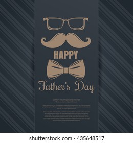 Father's Day card. Glasses, mustache, bow tie and graceful lettering: "Happy Father's Day"  on a gray background. Vector illustration