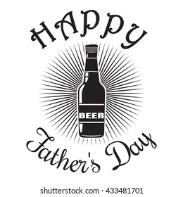 Father's Day card. Happy Father's Day. Beer bottle icon isolated on white background. Vector illustration