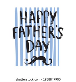 Father's day card, happy fathers day lettering typography. Illustration with abstract background striped cartoon vector