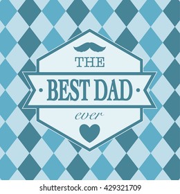 Father's day card for invitation, congratulation or greeting.