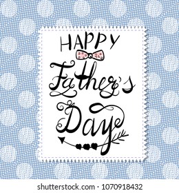 Father's Day Card with  lettering.  vector illustration