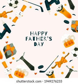 A father's Day card with many elements in a modern trendy style. Happy Father's Day sign in the center. Gift, razor, screwdriver, wrist watch, tie, bow tie, soccer ball, hockey stick and puck, beer mu