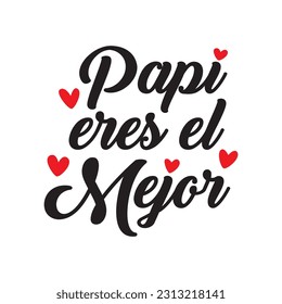 tarjeta del día del padre en español. ilustración de papi eres el mejor .vector