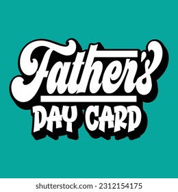  Father's Day Card T-shirt Design, Vector file 