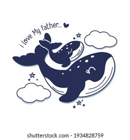 Father's day card with Whales. Cute animal dad and baby.