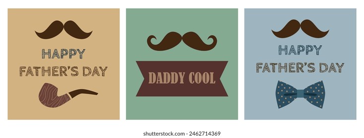 Father's Day cards set. Holiday concept with mustache, bow tie and text. For posters, prints, greeting cards