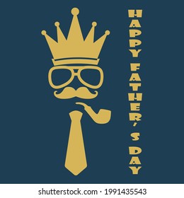 Fathers day celebration vector art with crown, glasses, mustache, pipe, and necktie depicting a masculine figure. Vertical text from top to bottom.