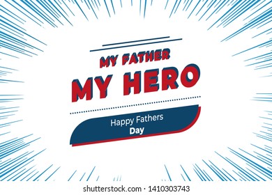 Father's Day Celebration Vector Design, Hero Concept with cape and beautifully designed typography