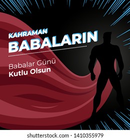Father's Day Celebration Vector Design Hero Concept (Translation: Happy Father's Day to Hero Fathers) 