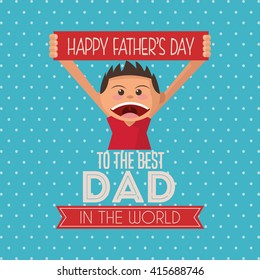 Fathers day concept. celebration design. Greeting icon