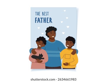 Fathers day concept poster. Greeting card with father and two sons. Concept of family, holiday celebration. Vector hand drawn background.
