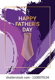 Father's Day cool vector card. Violet paint brush strokes background, gold glitter shining text. Dads holiday trendy greeting card with gold calligraphic Happy Father's Day text on violet.