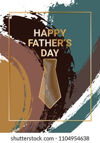 Father's Day cool vector card. Paint brush strokes background, gold glitter shining text. Dads holiday trendy greeting card with gold calligraphic Happy Father's Day text on brown and teal.