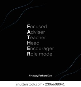 Father's day creative typography concept. happy father's day banner design. FATHER Creative Full Form Concept Vector. 