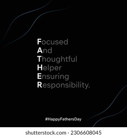Father's day creative typography concept. happy father's day banner design. FATHER Creative Full Form Concept Vector. 