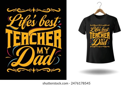 Father's Day custom typography t-shirt design.