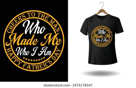 Father's Day custom typography t-shirt design.