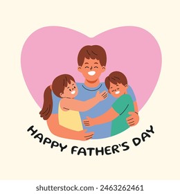 Father's Day, dad hugging with son and daughter. Happy family. Flat cartoon style vector illustration