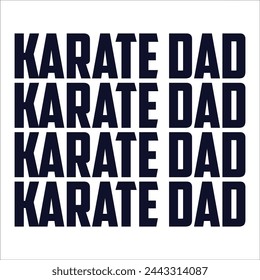 Father's Day Dad Lover Funny Karate Training Retro Vintage Karate T-shirt Design  