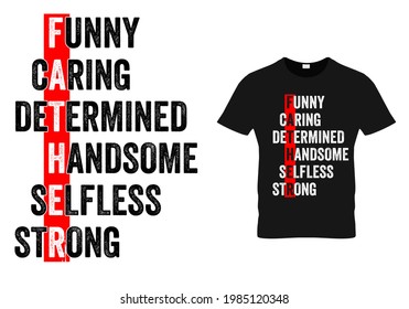 Fathers day dad t shirt design quote.