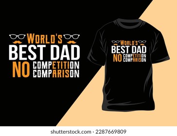 Father's Day And Dad T-shirt Design
