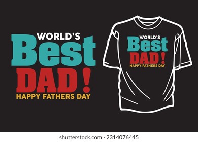 Father's Day, Dad T-Shirt Design