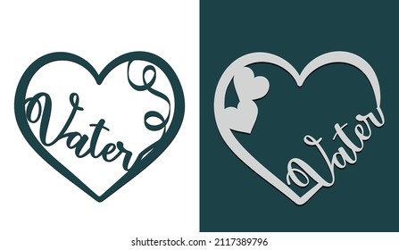 Father's day design. Decorative heart for cutting and sublimation with the word Vater.