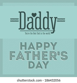 Fathers day design over background, vector illustration