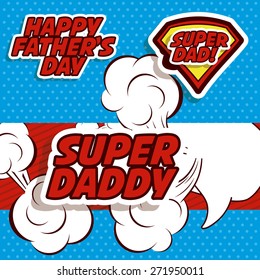 Fathers day design over blue background, vector illustration