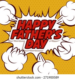 Fathers day design over yellow background, vector illustration