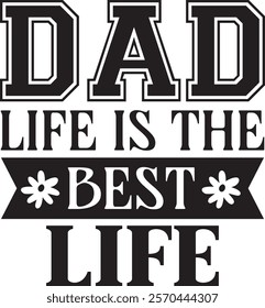 Father's Day Design, t shirt Design, Dad Life T shirt, Father's Day T shirt design Template