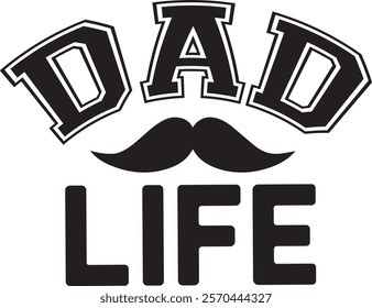 Father's Day Design, t shirt Design, Dad Life T shirt, Father's Day T shirt design Template