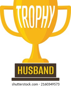 Father's Day Design - Trophy Husband Funny Cool Father, Parenthood, New Parent