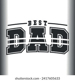 Father's Day Eps, Father Quote, Dad Eps, Daddy, Dad Birthday Shirt, Dad Birthday Gift, Father, Eps 10