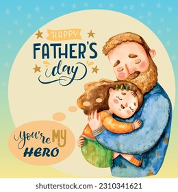 Father's Day. Father and girl vectorial illustration. Hand writing Father's Day celebration.