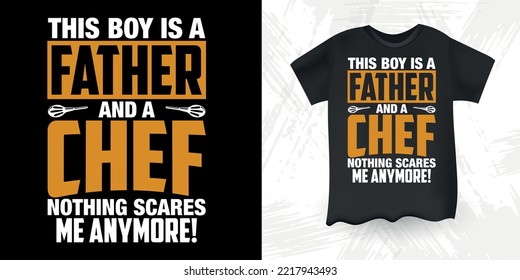 Father's Day Funny Cooking Chef T-shirt Design