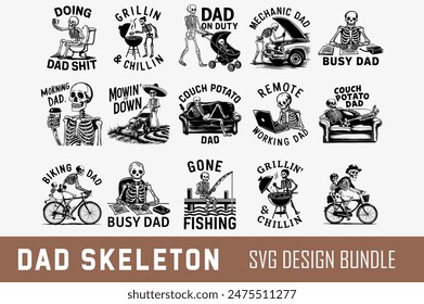 Father's day funny t shirt design. father's day quote saying Funny Dad Skeleton Files for T-Shirts