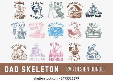 Father's day funny t shirt design. father's day quote saying Funny Dad Skeleton Files for T-Shirts