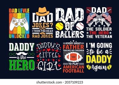 Fathers day gift for dad t-shirt design set. Funny quotes about daddy for prints, posters. Vector vintage illustration