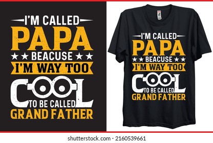 Father's day gift t-shirt. Dad t shirt . Vector graphic, typographic poster T-shirt Design template for Fathers's day father design typography vector  dad holiday illustration family best