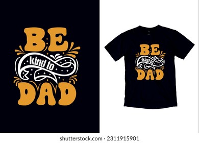 Father's Day gift t-shirt. Daddy is my hero Funny quotes—T-shirt Design template for Father's Day.