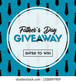 Father's day giveaway. Enter to win. Vector template for social media contest