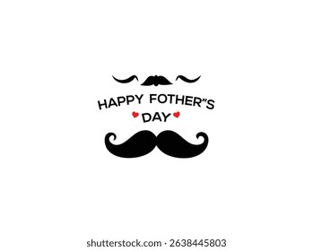 Father's Day Graphic with Hearts and Loving MessageIsolated quotes on the white background. Dad congratulation label, badge vector collection. Mustache, hat, stars elements for your design.