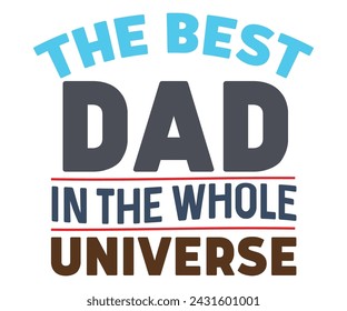 Father's Day, Greatest Dad, Gifts for Dad, Best Dad T-shirt, Family T-shirt, Father's Day Saying, Cut File, Instant Download, Eps File, Cool Dad Club Svg,Worlds Best 
 svg