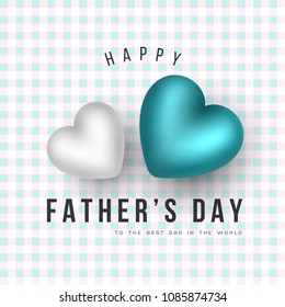 Fathers day greeting card. 3d hearts and checkered pattern background. Vector illustration.