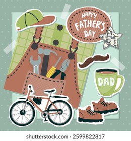 Father's Day greeting card with bike, boots and tools. Hammer, screwdriver, pliers, wrench, cap, cup, mustache, glitter star. Bckground with different textures. Vector collage with cartoon stickers.