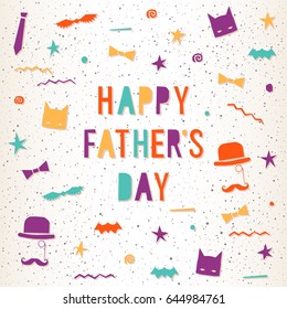 Father's day greeting card. Bright illustration for design card, invitation, t shirt, album, scrapbook, poster, banner etc