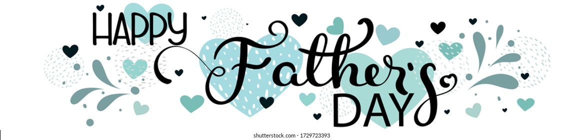 Father's Day greeting card. Celebration Happy Father's Day Calligraphy vector with hearts of love. Greeting Card vector the best dad. Illustration Father's Day